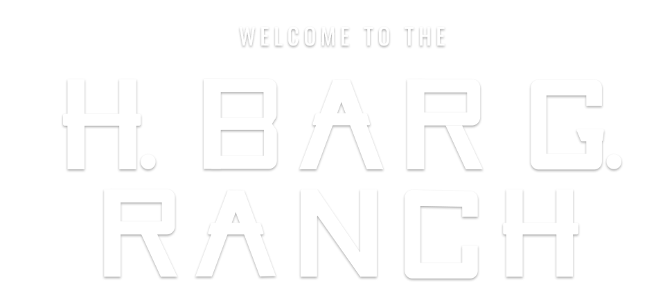Welcome to H-Bar-G Ranch